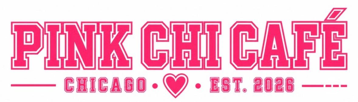 Pink Chi Café Chicago est. 2026 wordmark